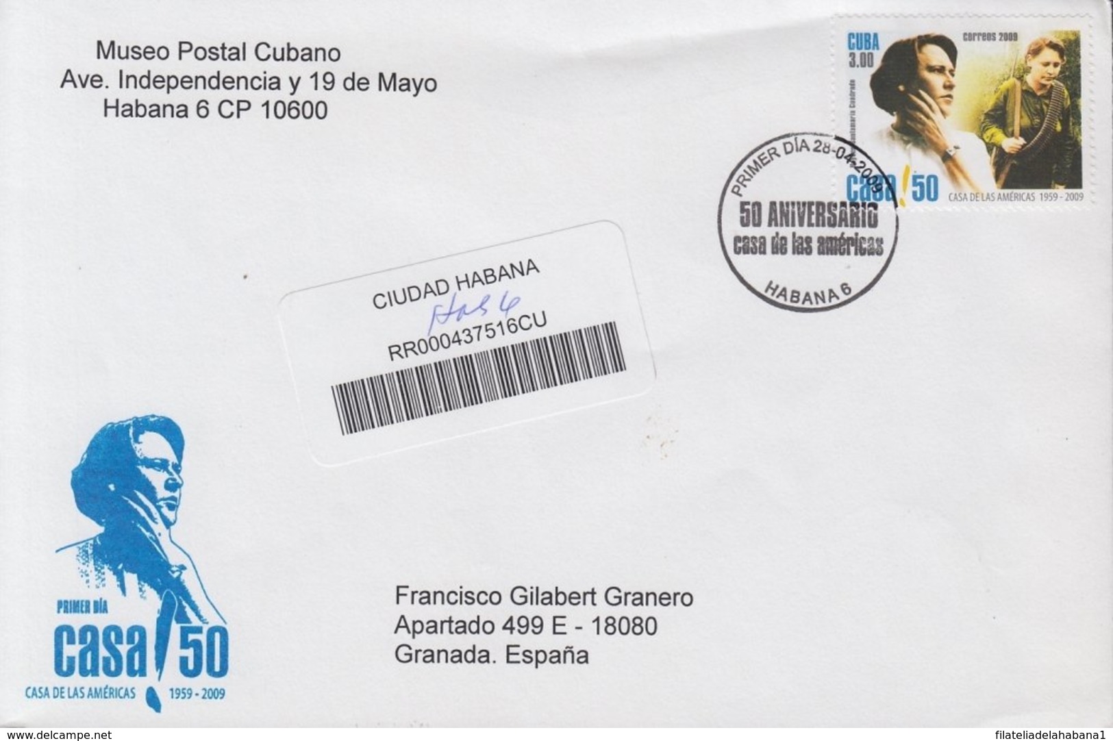 2009-FDC-73 CUBA FDC 2009. REGISTERED COVER TO SPAIN. 50 ANIV CASA DE LAS AMERICAS, HAYDEE SANTAMARIA. - FDC