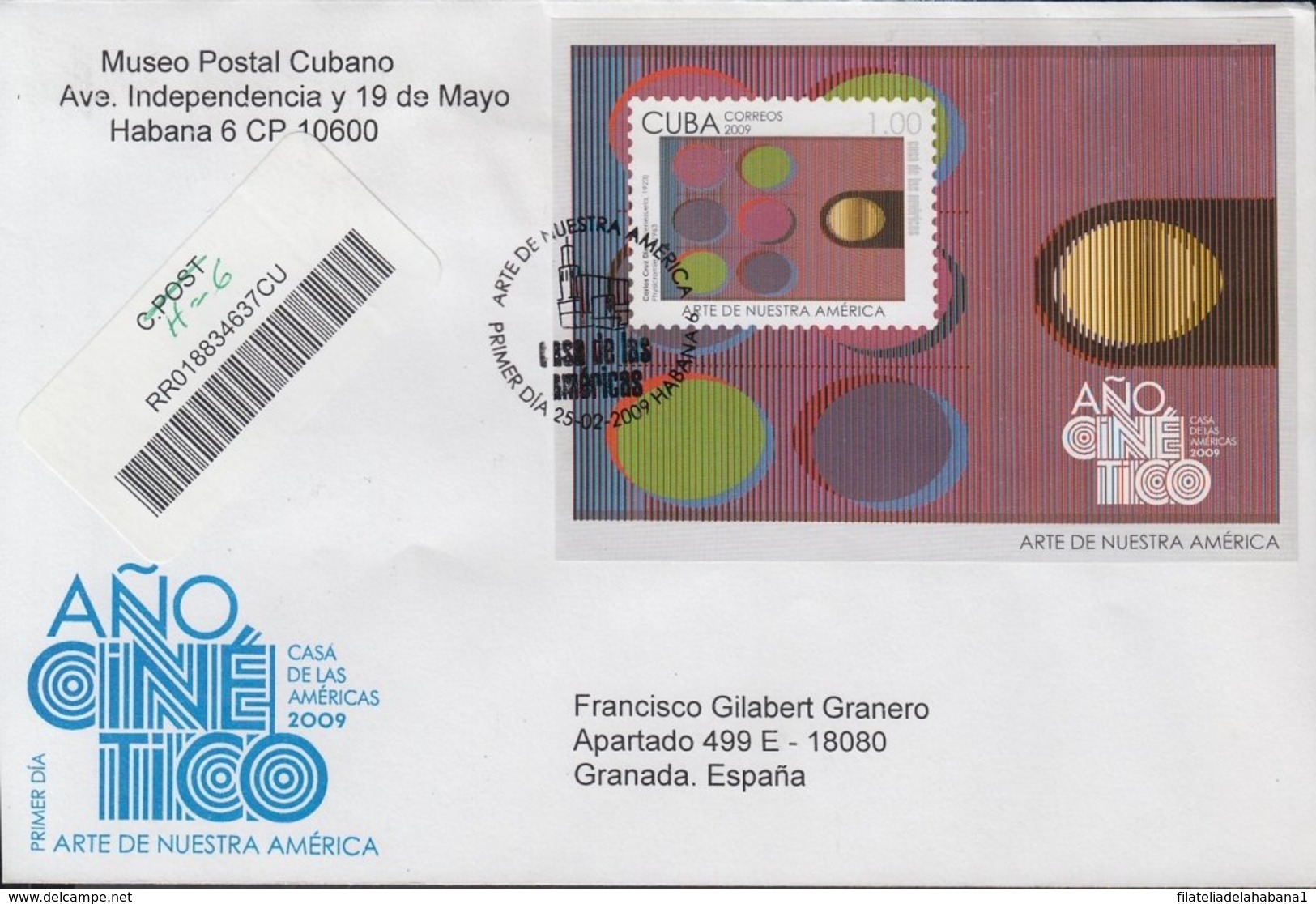 2009-FDC-81 CUBA FDC 2009. REGISTERED COVER TO SPAIN. ARTE NUESTRA AMERICA, ART, AÑO CINETICO. - FDC