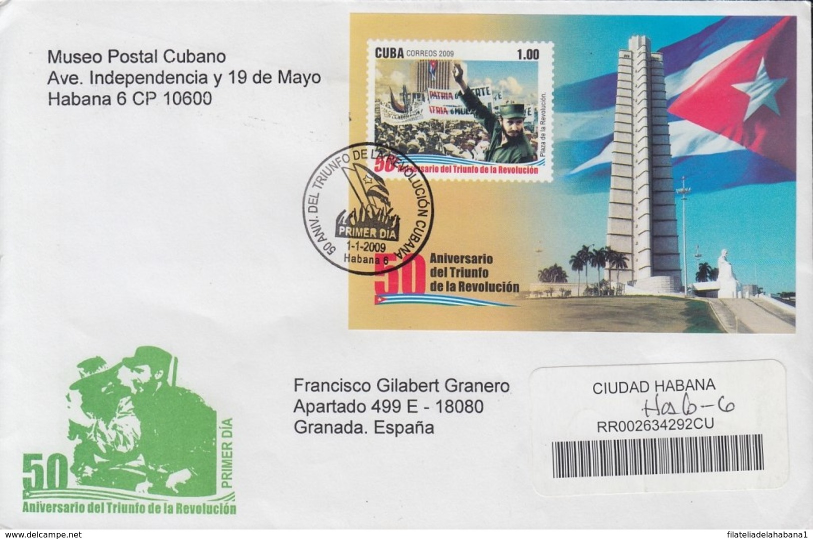 2009-FDC-85 CUBA FDC 2009. REGISTERED COVER TO SPAIN. 50 ANIV REVOLUCION, FIDEL CASTRO, ERNESTO CHE GUEVARA.