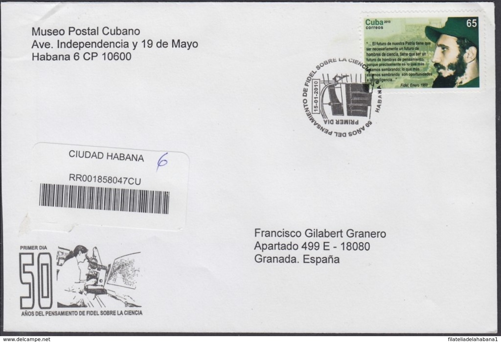 2010-FDC-70 CUBA FDC 2010. REGISTERED COVER TO SPAIN. 50 ANIV PENSAMIENTO DE FIDEL CASTRO SOBRE LA CIENCIA. - FDC