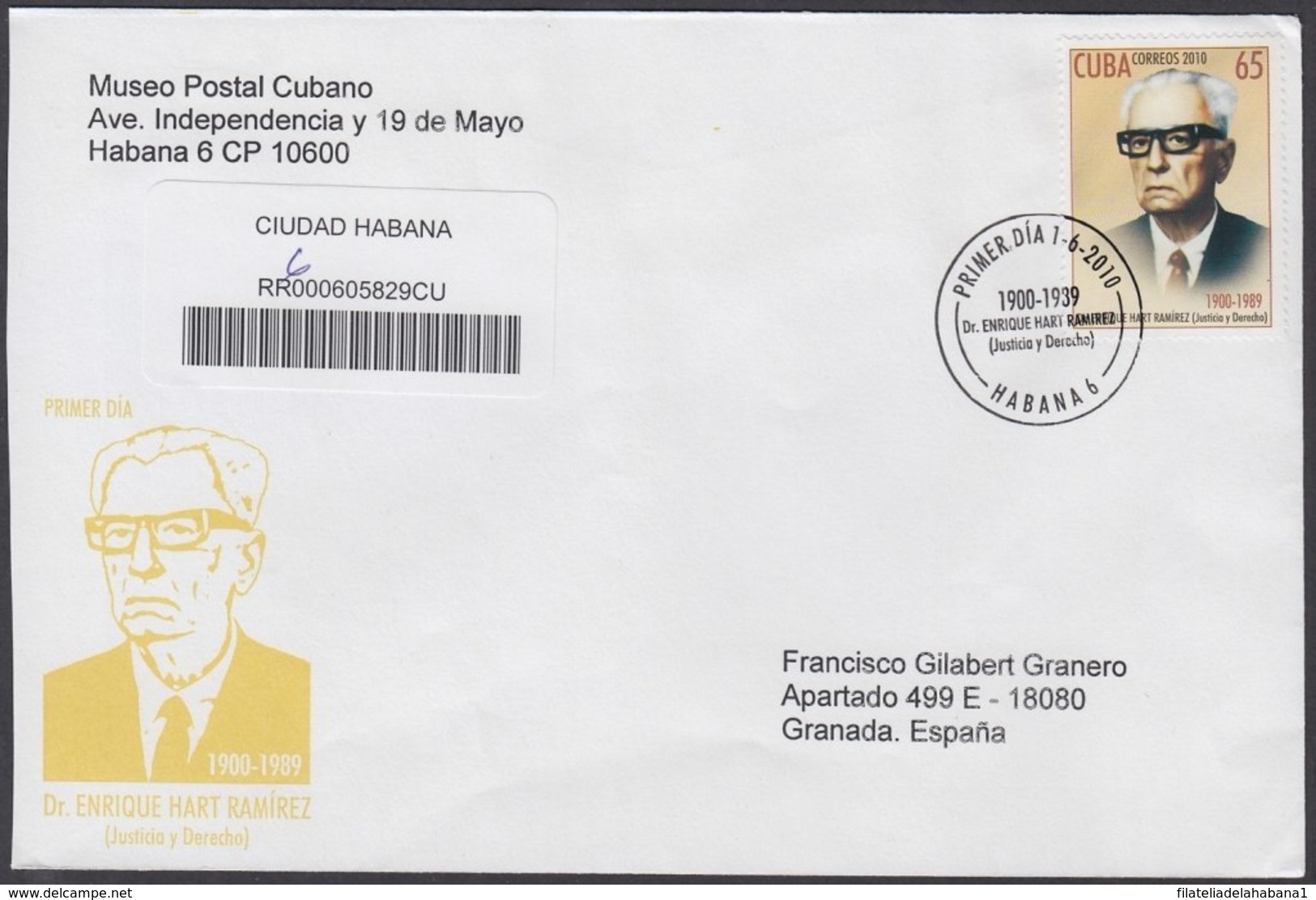 2010-FDC-91 CUBA FDC 2010. REGISTERED COVER TO SPAIN. ENRIQUE HART RAMIREZ. - FDC