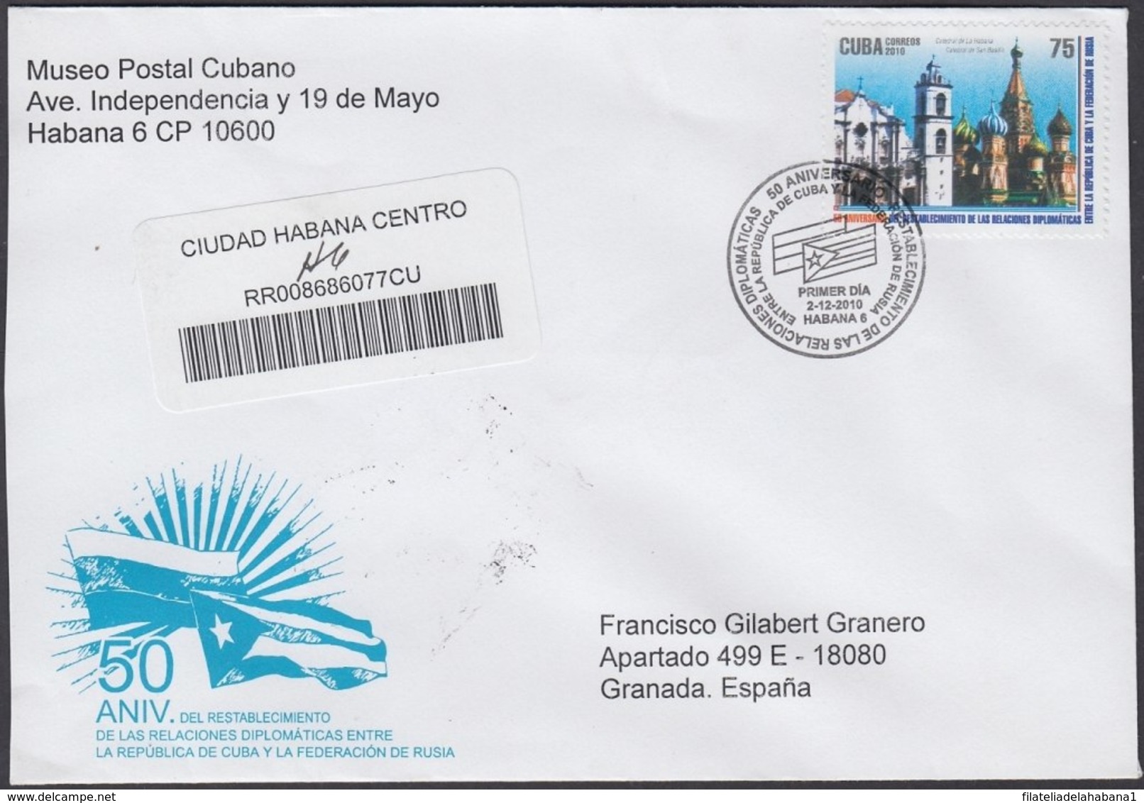 2010-FDC-99 CUBA FDC 2010. REGISTERED COVER TO SPAIN. 50 ANIV RELACIONES DIPLOMATICA CON FED RUSIA, RUSSIA. - FDC