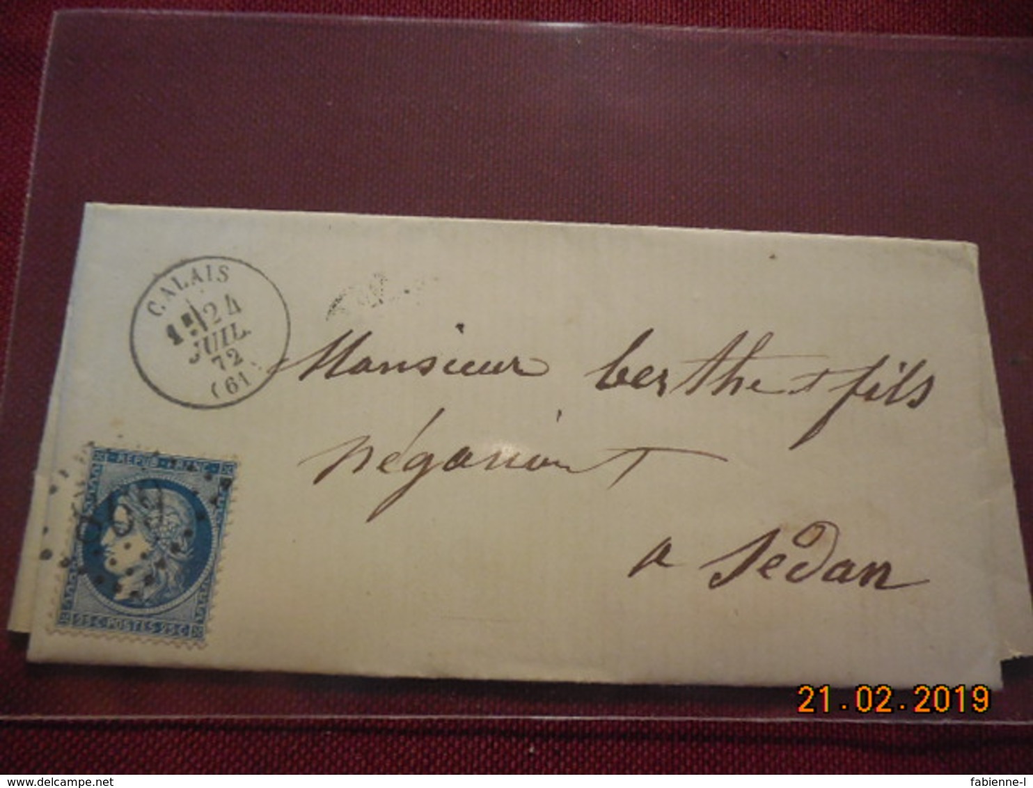 Lettre De 1872 Au Depart De Calais A Destination De Sedan - 1849-1876: Période Classique