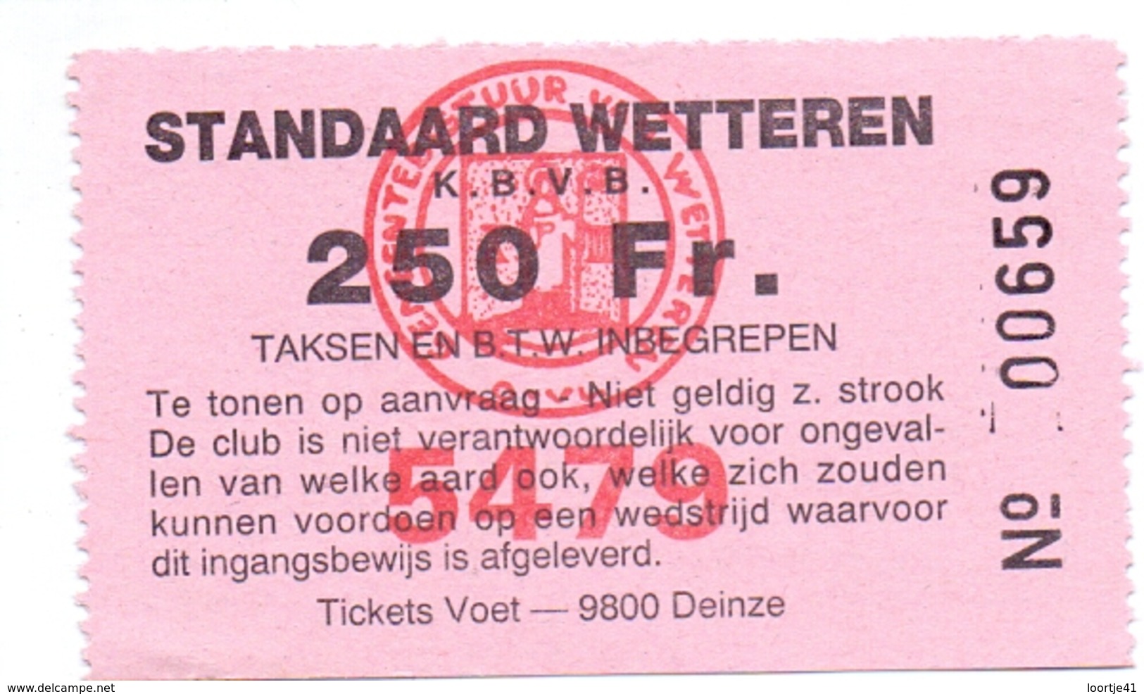 Ticket D' Entrée Ingangsticket - Voetbalploeg Standaard Wetteren - 250 Frank - Tickets D'entrée