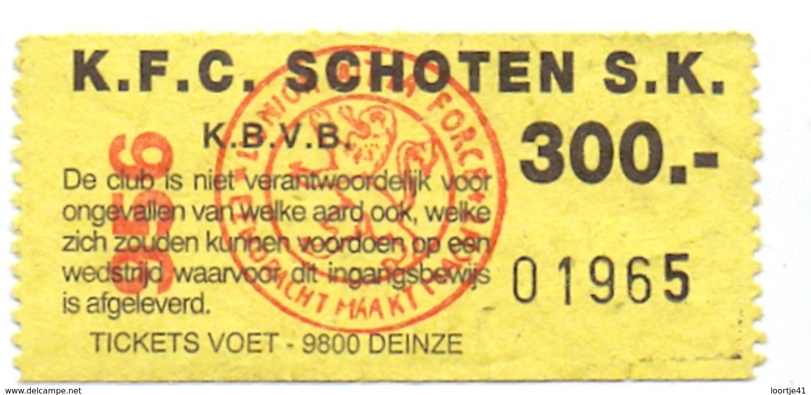 Ticket D' Entrée Ingangsticket - Voetbalploeg K.F.C. Schoten - 300 Frank - Tickets D'entrée