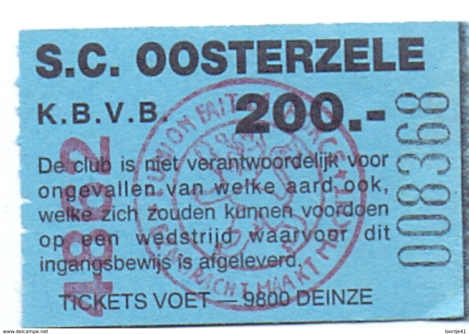 Ticket D' Entrée Ingangsticket - Voetbalploeg S.C. Oosterzele - 200 Frank - Tickets D'entrée