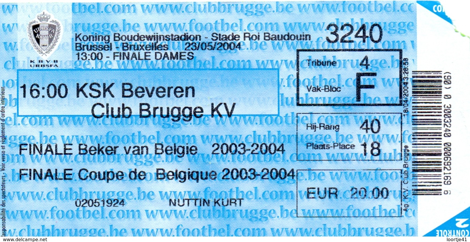 Ticket D' Entrée Ingangsticket - Voetbalploeg - Finale Dames Brussel - KSK Beveren - Club Brugge K.V. - 2004 - Tickets D'entrée