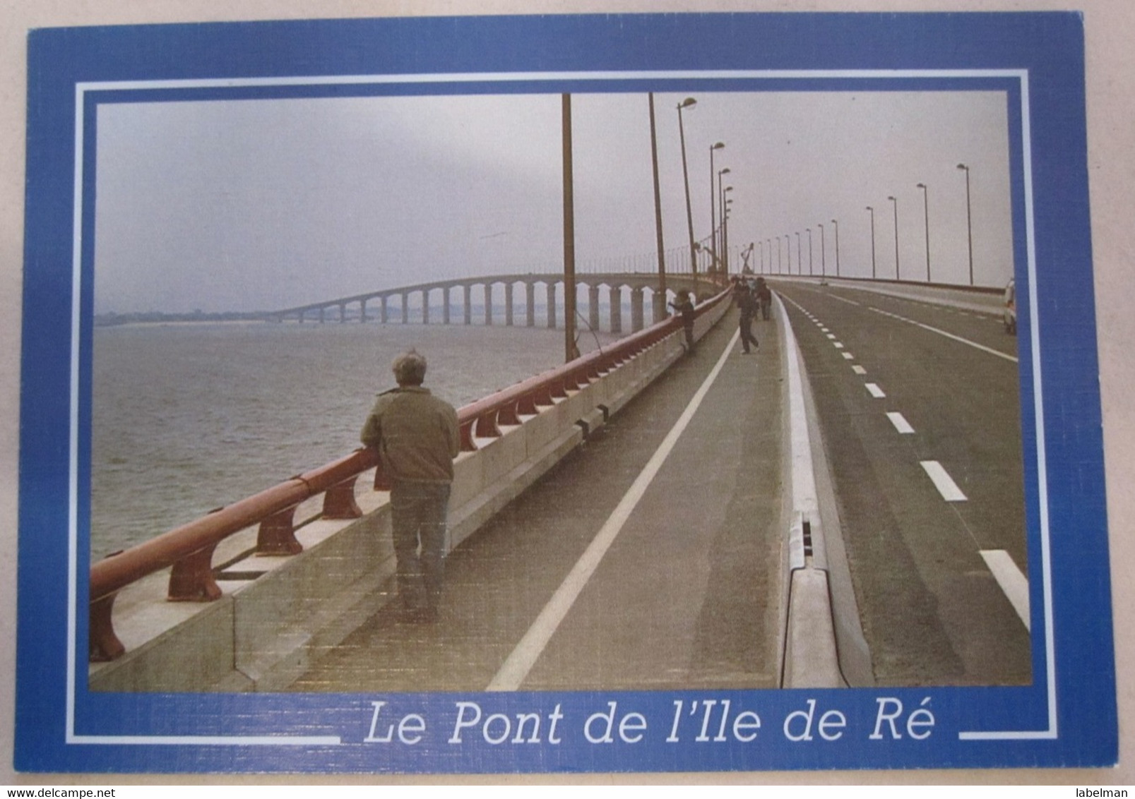 LE PONT DE I'LLE DE RE PARIS FRANCE  POSTCARD PICTURE ADVERTISING DESIGN ORIGINAL PHOTO POST CARD PC STAMP - Bourg De Visa