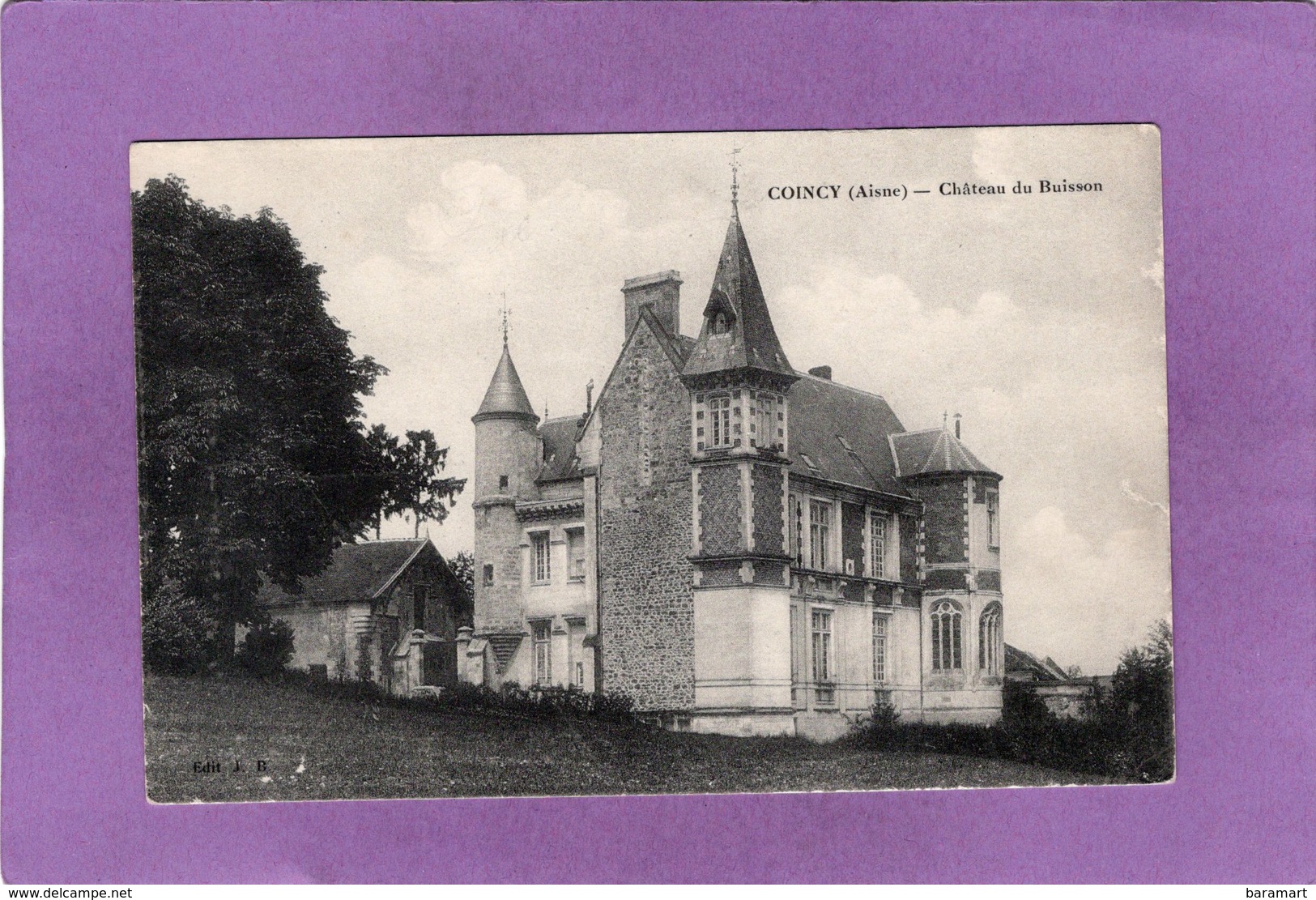 02  COINCY Château Du Buisson - Autres & Non Classés