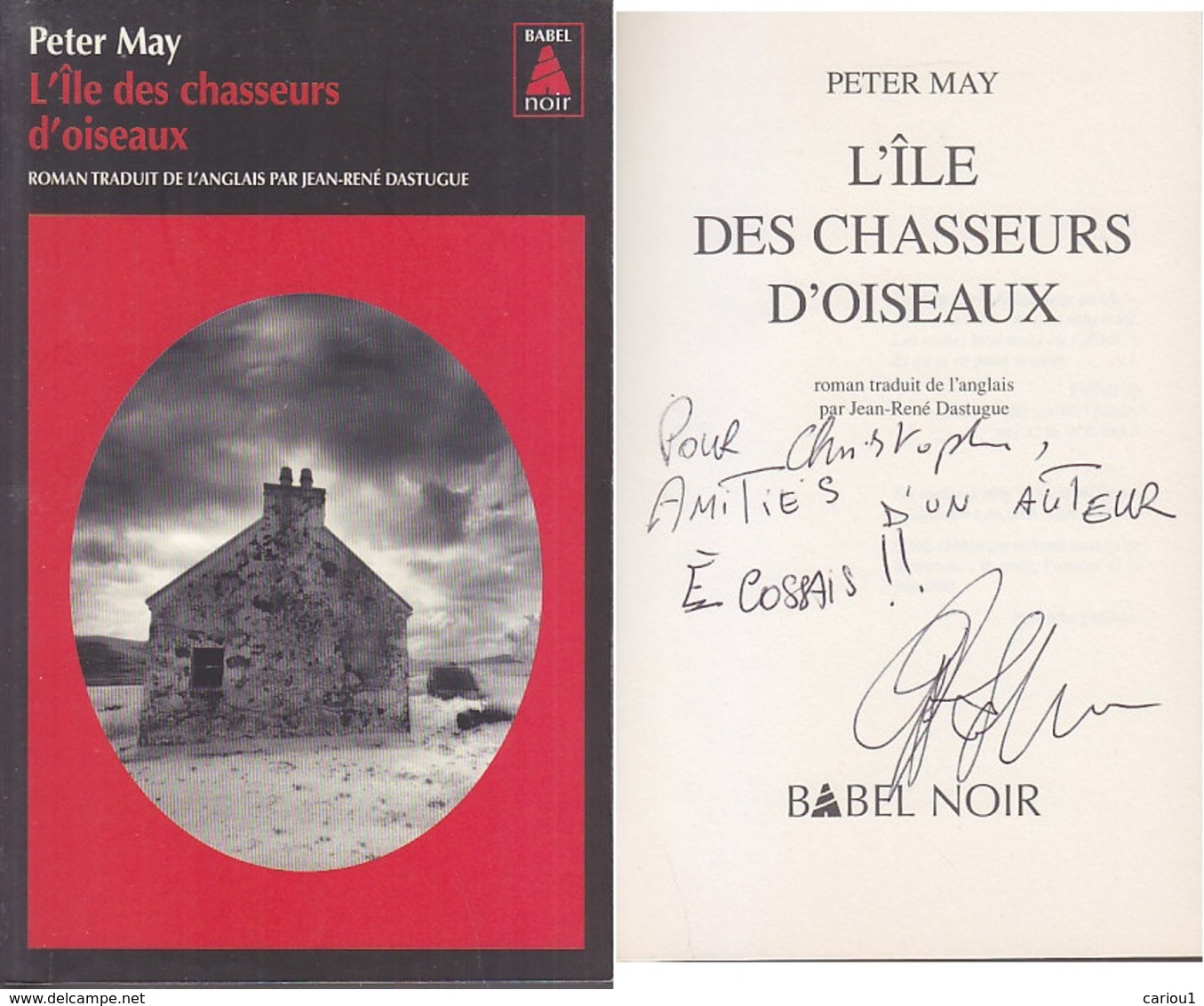 C1  Peter MAY - L ILE DES CHASSEURS D OISEAUX Envoi DEDICACE Signed ECOSSE - Livres Dédicacés