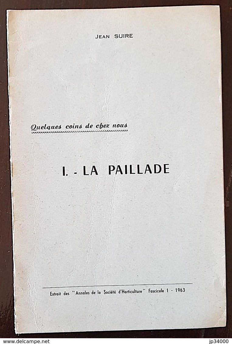 LA PAILLADE : Quelques Coins De Chez Nous. Jean SUIRE En 1963. FRAIS DE PORT INCLUS - Languedoc-Roussillon