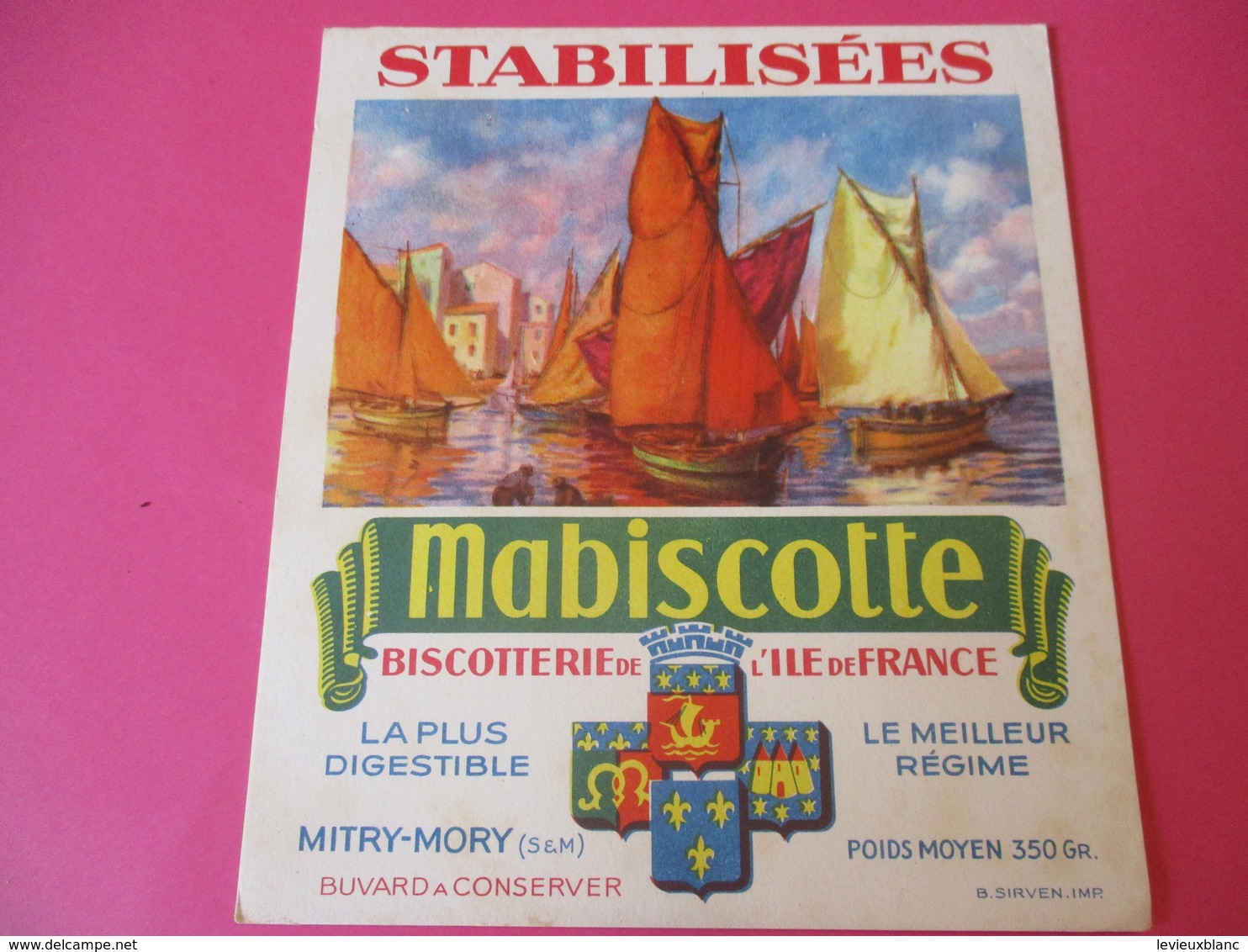 Buvard//Stabilisées/MABISCOTTE/Régates Voiliers/Biscotterie Ile De France/MITRY-MORY (S&M)/Sirven/Vers 1940-1960  BUV436 - Biscottes