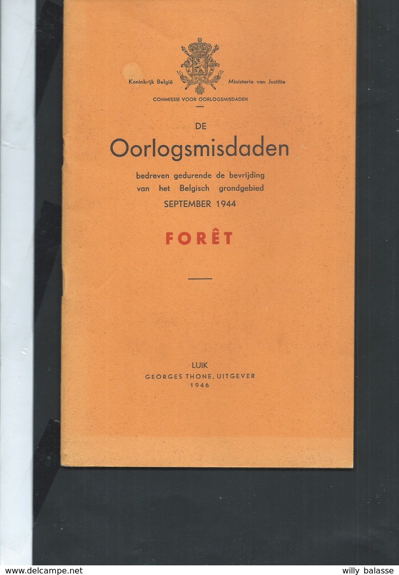 Livret 43 Pages Oorlogsmisdaden September 1944 Forêt (Trooz) Par G Thone - Weltkrieg 1939-45