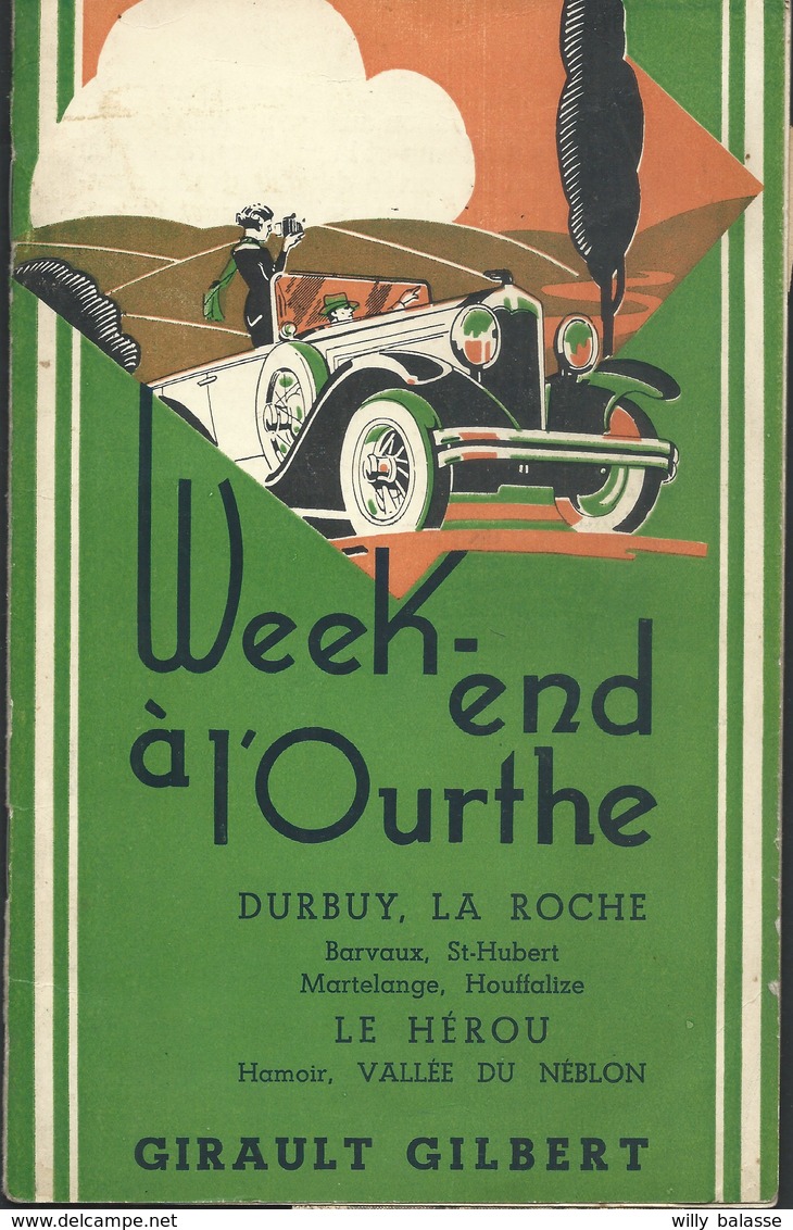 Livret 20 Pages " Week-end à L'Ourthe " Durbuy Laroche Barvaux ... Guide Girault Gilbert - Belgique