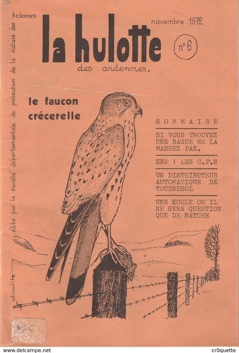 LA HULOTTE DES ARDENNES N° 6 / LE FAUCON CRECELLE - Animals