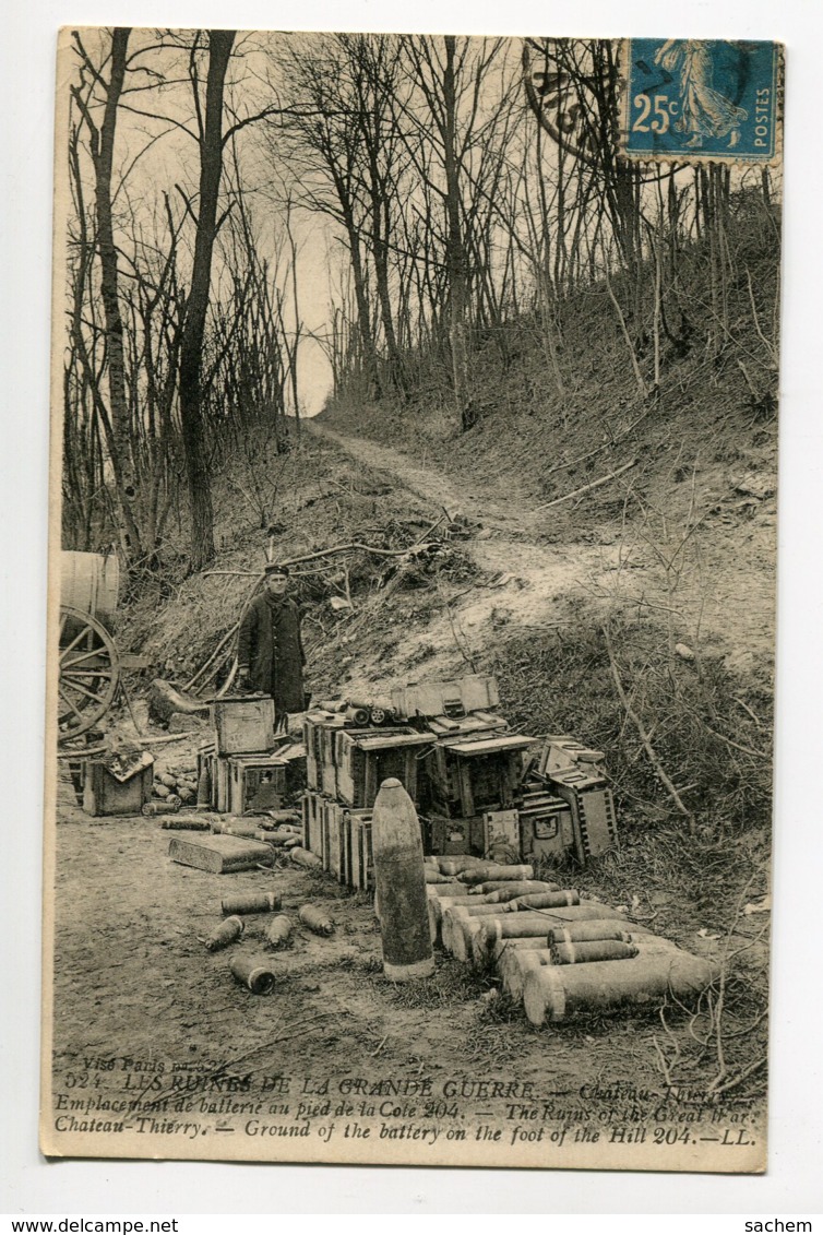 02 CHATEAU THIERRY Environs La Cote 204 Emplacement De Batterie Obus Et Matériels 1920 écrite Timbrée    D04 2019 - Chateau Thierry