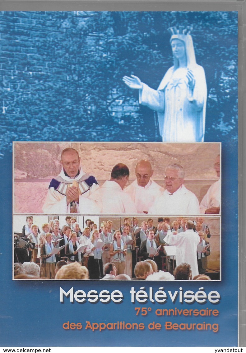 DVD. Messe Télévisée 75ème Anniversaire Des Apparitions De Beauraing. Vierge Marie. Monseigneur Léonard. 2007 - Autres & Non Classés