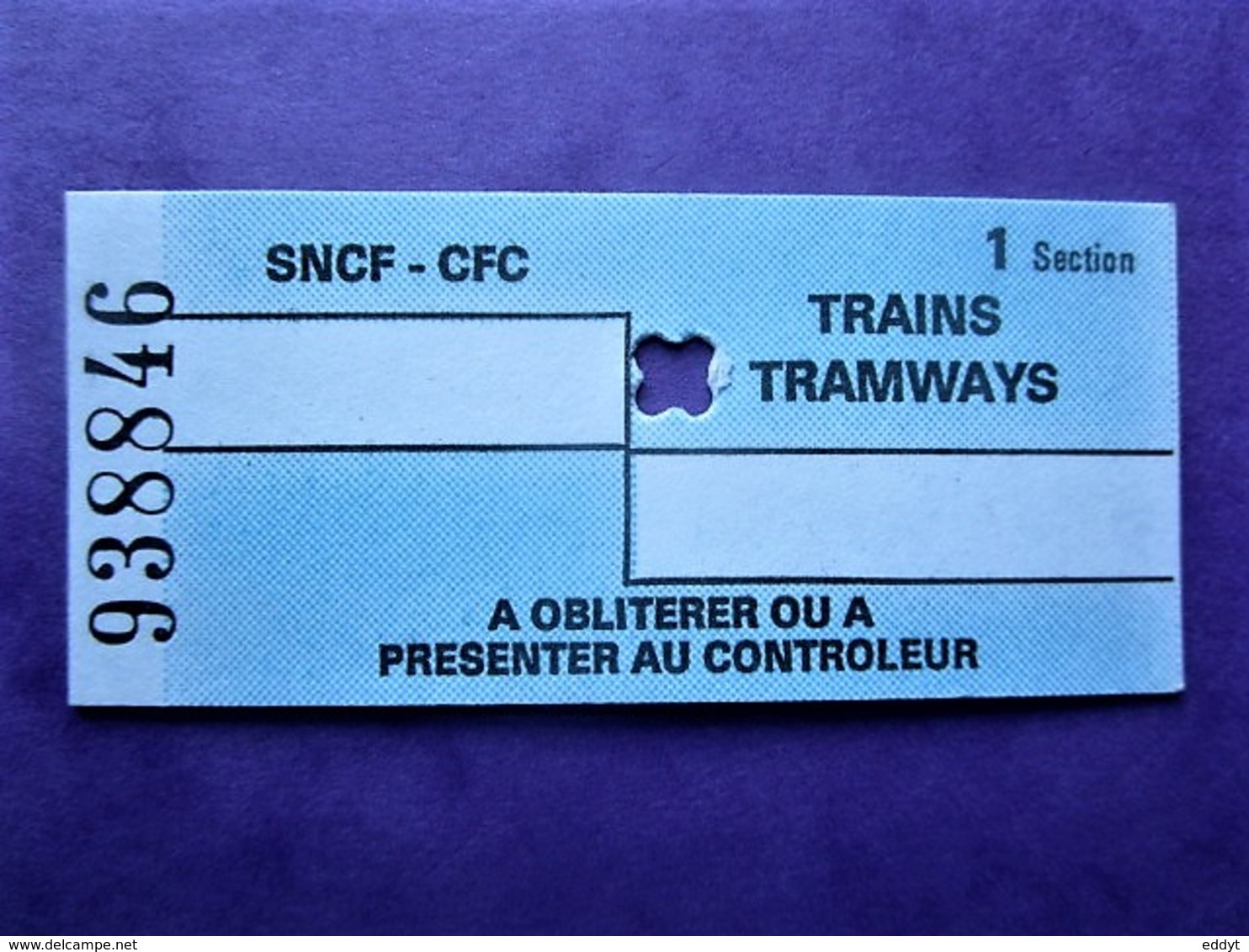 *ANCIEN TICKET TRAINS TRAWWYS - SNCF CFC -1° Section - TBE - Monde