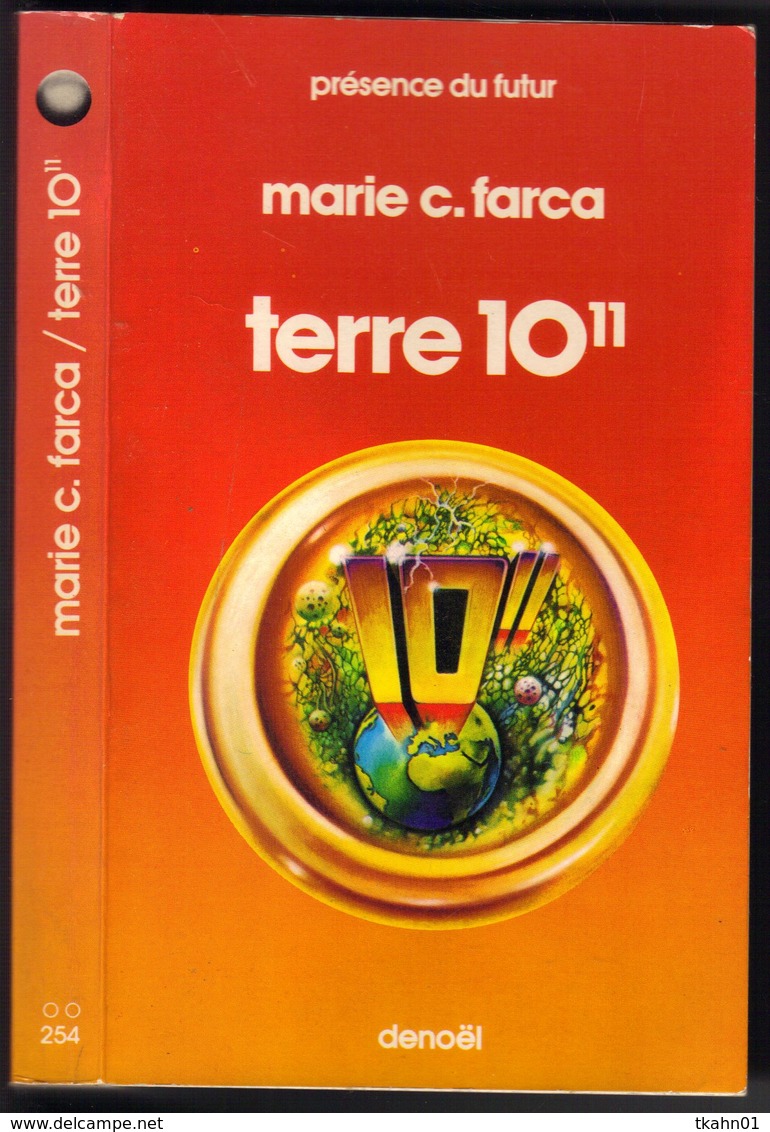 PRESENCE-DU-FUTUR N° 254 " TERRE 10" " FARCA  DE 1978 - Présence Du Futur