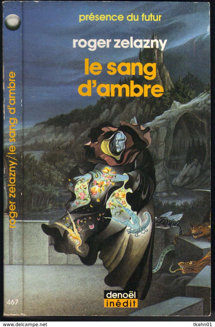 PRESENCE-DU-FUTUR N° 467 " LE SANG D'AMBRE " ZELAZNY  DE 1988 - Présence Du Futur