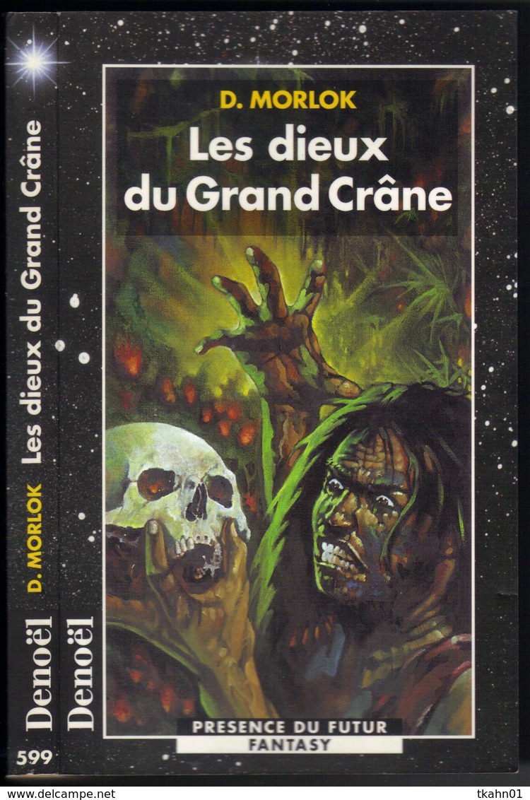 PRESENCE-DU-FUTUR N° 599 " LES DIEUX DU GRAND CRANE " MORLOK  DE 1998 - Présence Du Futur