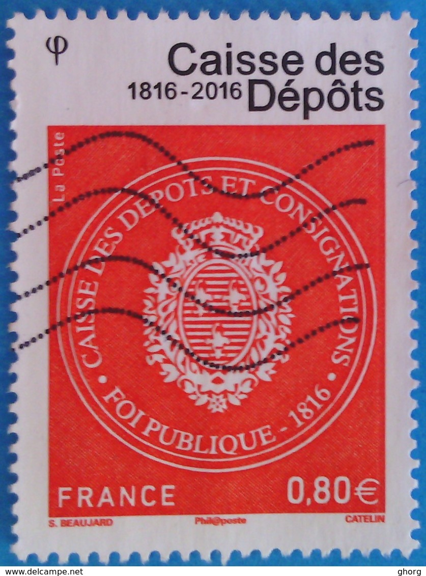 France 2016 : Bicentenaire De La Caisse Des Dépôts N° 5045 Oblitéré - Oblitérés