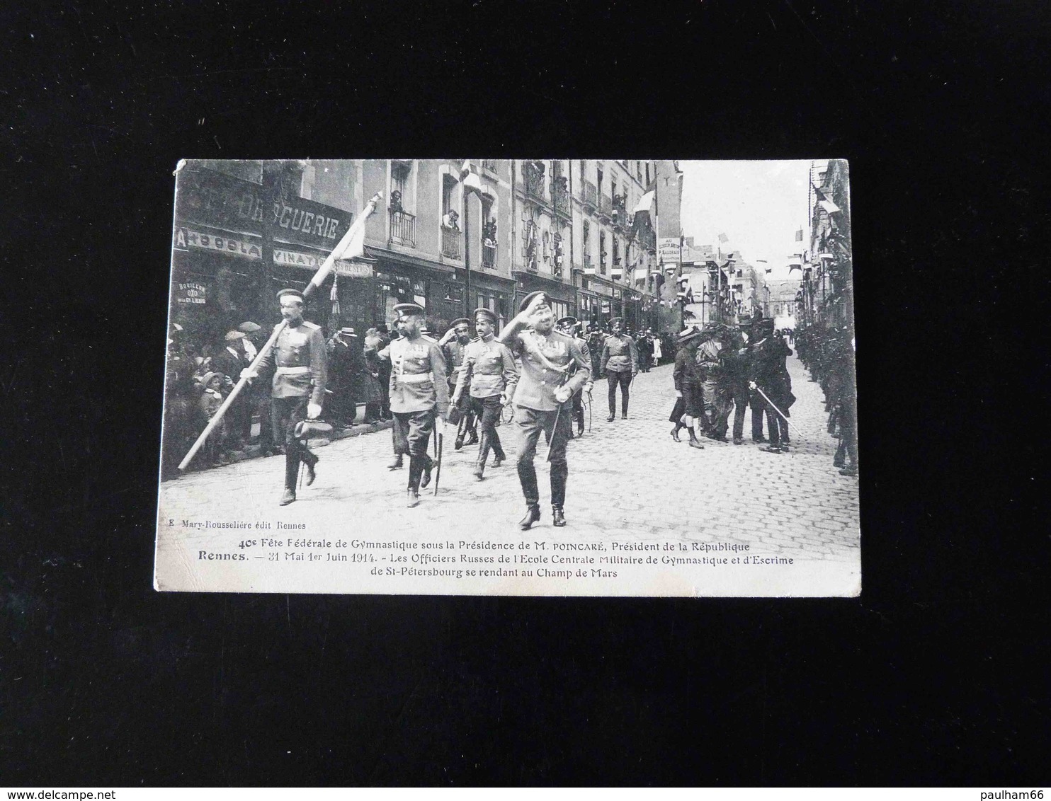 RENNES   40 IEME FETE FEDERALE DE LA GYMNASTIQUE....   LES OFFICIERS RUSSES .... - Autres & Non Classés