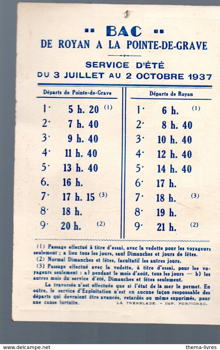 Royan /Pointe De Grave (Charente Maritime/ Gironde) Horaire Du Bac 1937(au Verso Pub Vinaigre CONTE) (PPP17440) - Europa