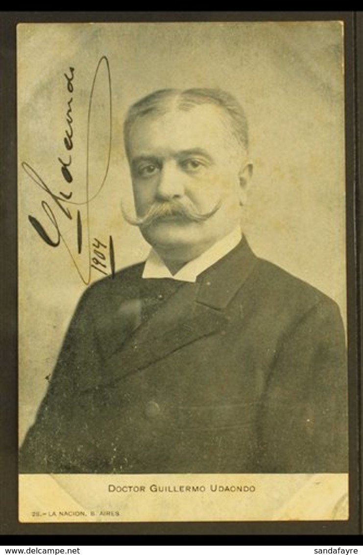 GUILLERMO UDAONDO SIGNATURE. 1904 Picture Postcard Portrait, Signed G. UDAONDO, An Argentinian Politician And Governor O - Other & Unclassified