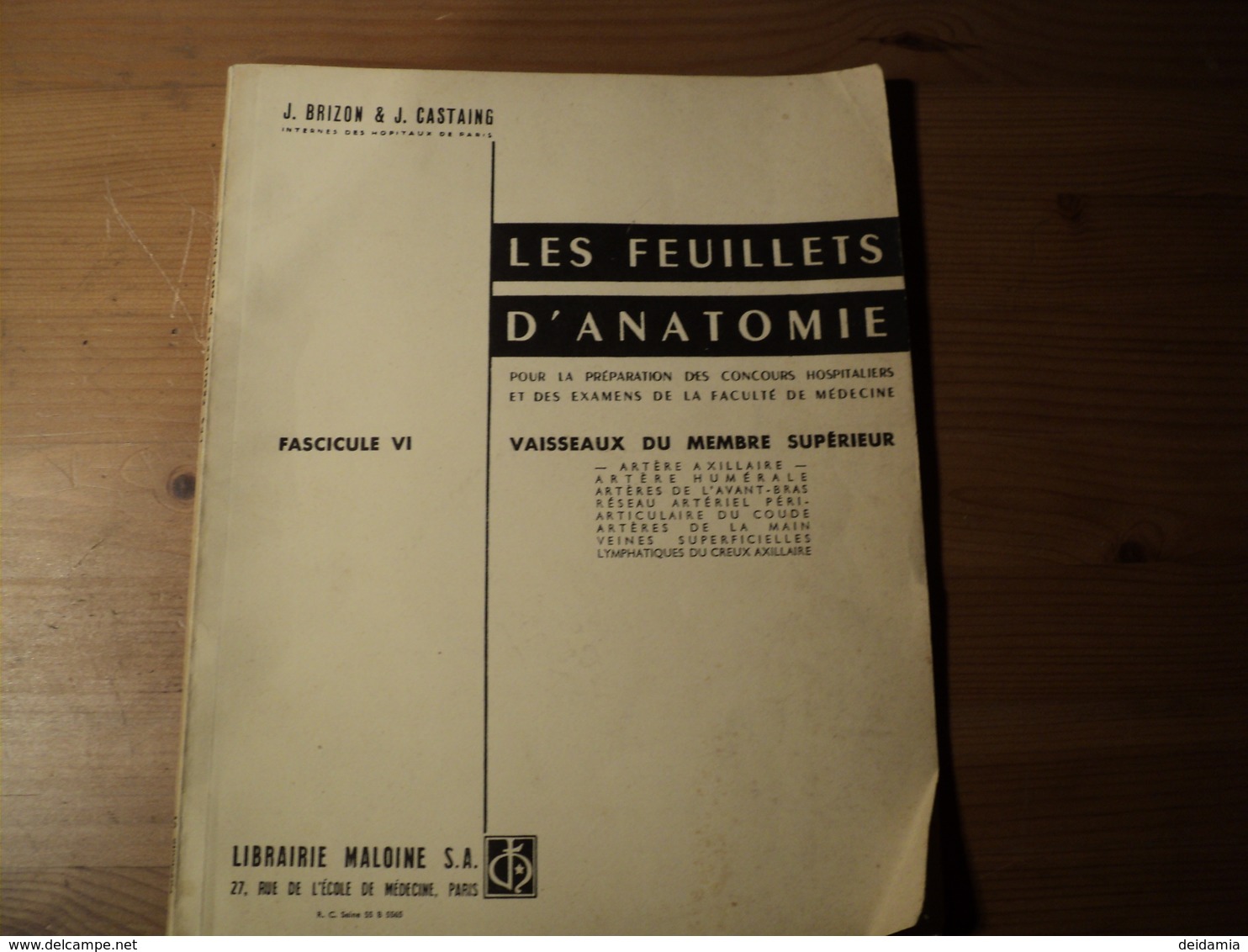 LES FEUILLETS D ANATOMIE. FASCICULES VI A IX PLUS LE XI. 1966 POUR LA PREPARATION DES CONCOURS HOSPITALIERS ET DES EXAM - Fiches Didactiques