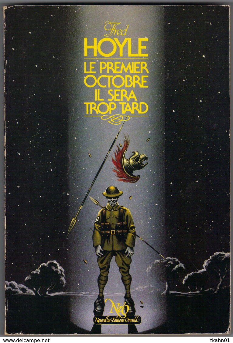 NEO N ° 119  " LE PREMIER OCTOBRE IL SERA TROP TARD " FRED-HOYLE - Neo