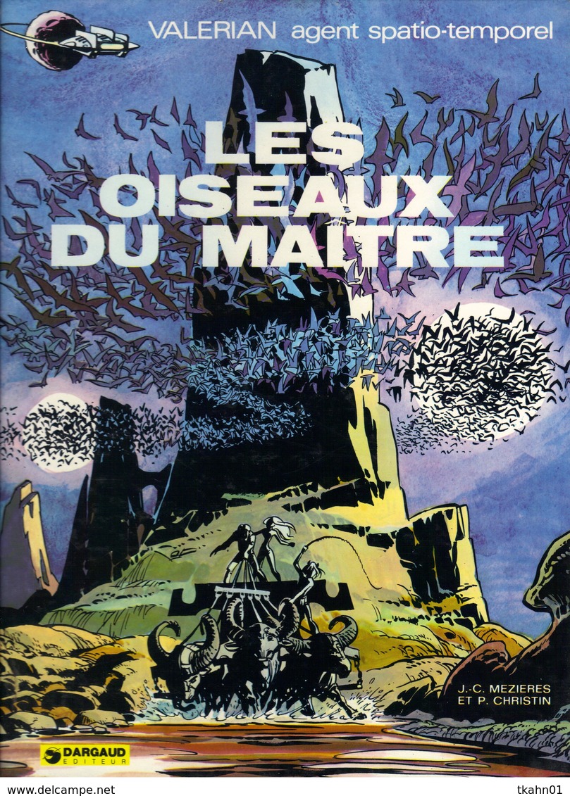 VALERIAN   " LES OISEAUX DU MAITRE " DARGAUD DE 1983 - Valérian