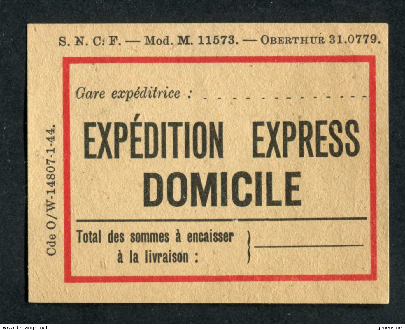 Etiquette Pour Envoi Postal Par Train - 1944 "Expédition Express Domicile" SNCF - Autres & Non Classés