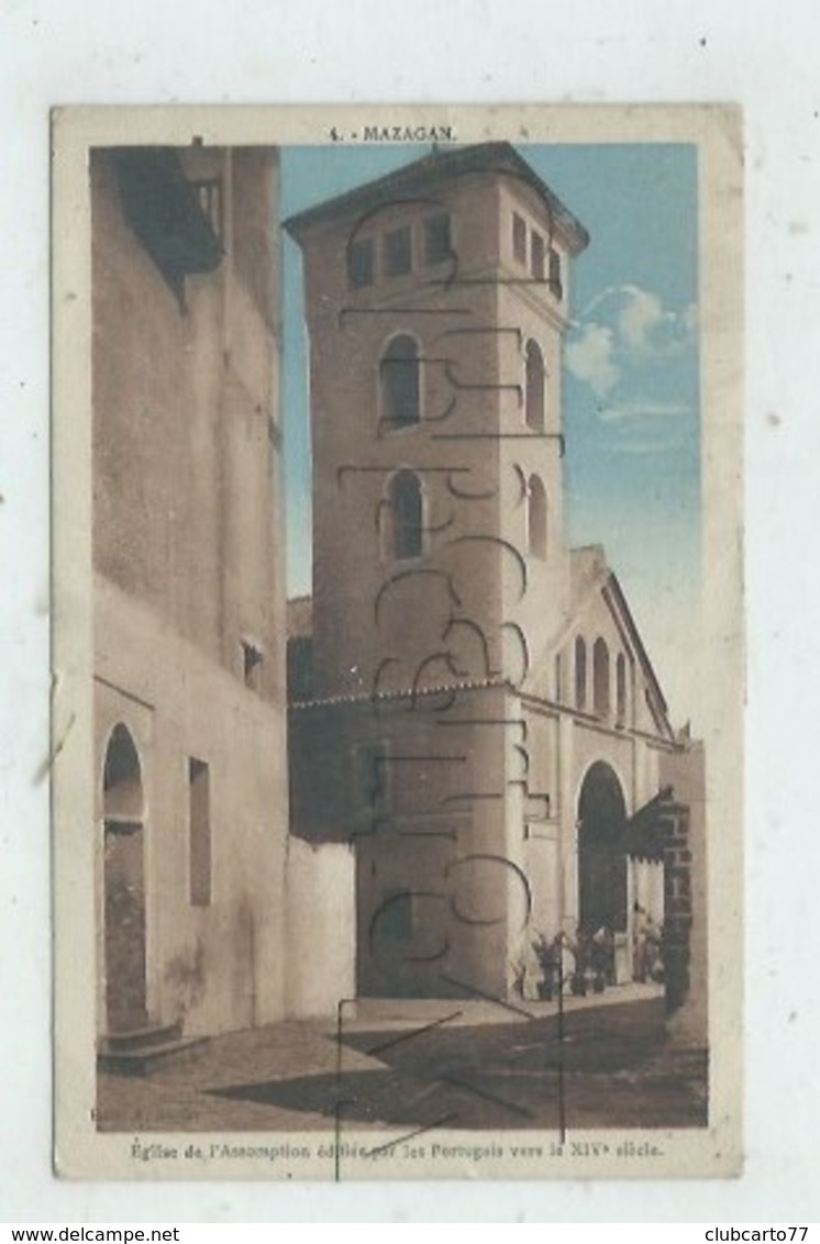 Mazagan Ou El Jadida (Maroc) : L'église Portugaise Dite De L'Assomption Env 1931 PF. - Autres & Non Classés