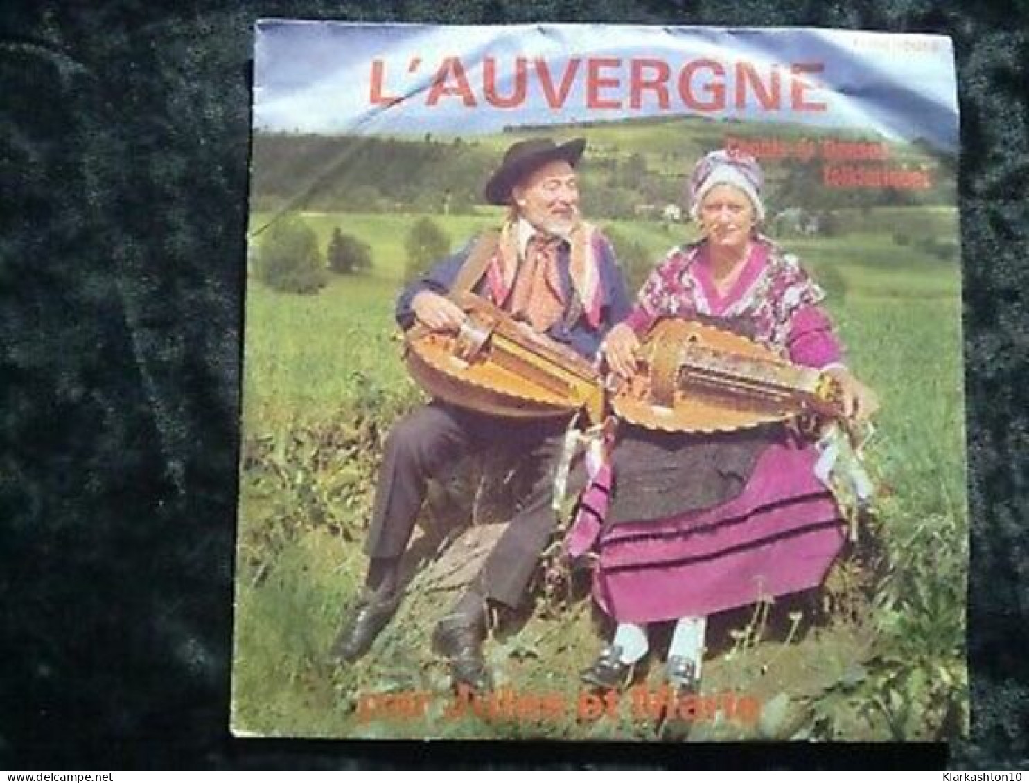 L'Auvergne Chants Et Danses Folkloriques Par Jules Et Marie 45t GJM 10019 - Unclassified