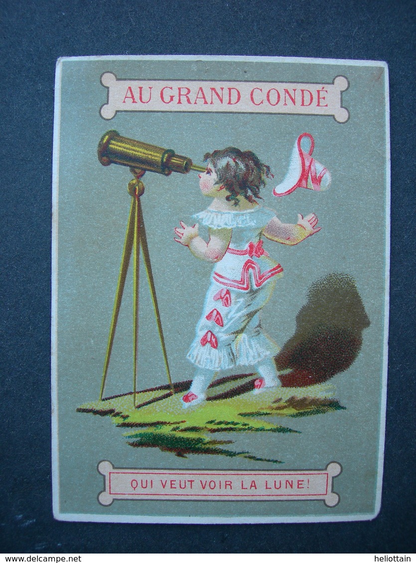 CHROMO Lith Bognard : Magasin Au Grand Condé / QUI VEUT VOIR LA LUNE / Victorian Trade Card - Autres & Non Classés