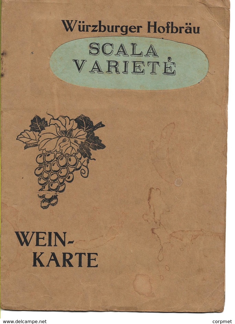 Würzburger Hofbräu GmbH - SCALA VARIETÉ - WEIN-KARTE C/1930's - MENÜ BEINHALTET BIERE - BINDUNG IN KARTON GROSS - Menus