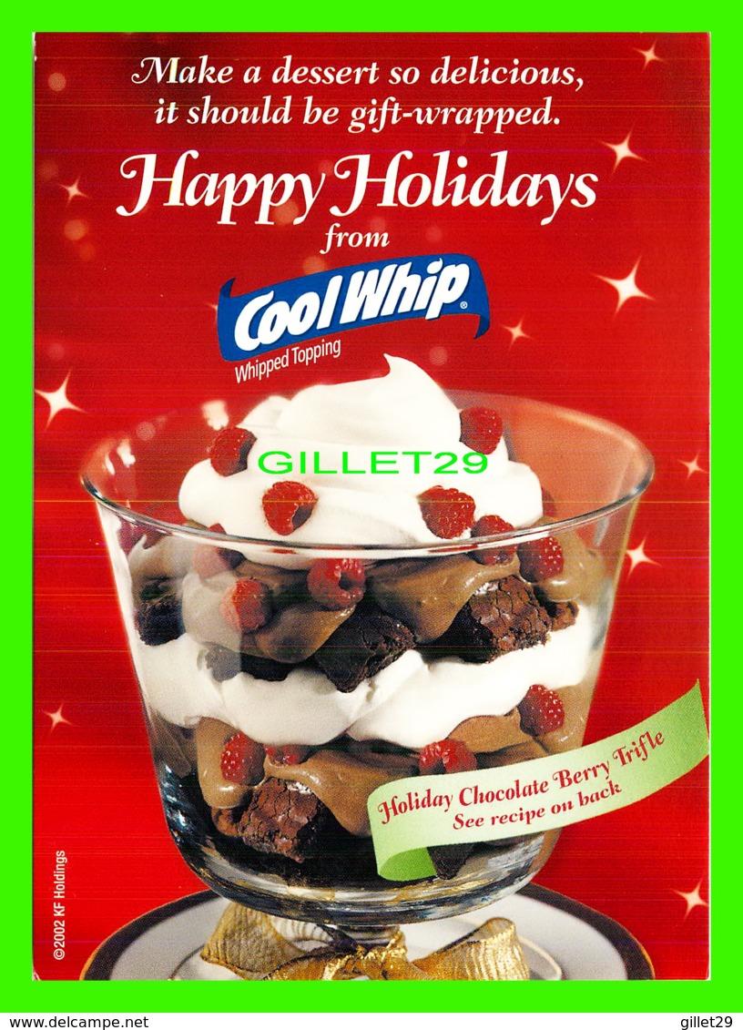 PUBLICITÉ, ADVERTISING - HAPPY HOLIDAYS 2002 FROM COOL WHIP -HOLIDAY CHOCOLATE BERRY TRIFLE - - Publicité