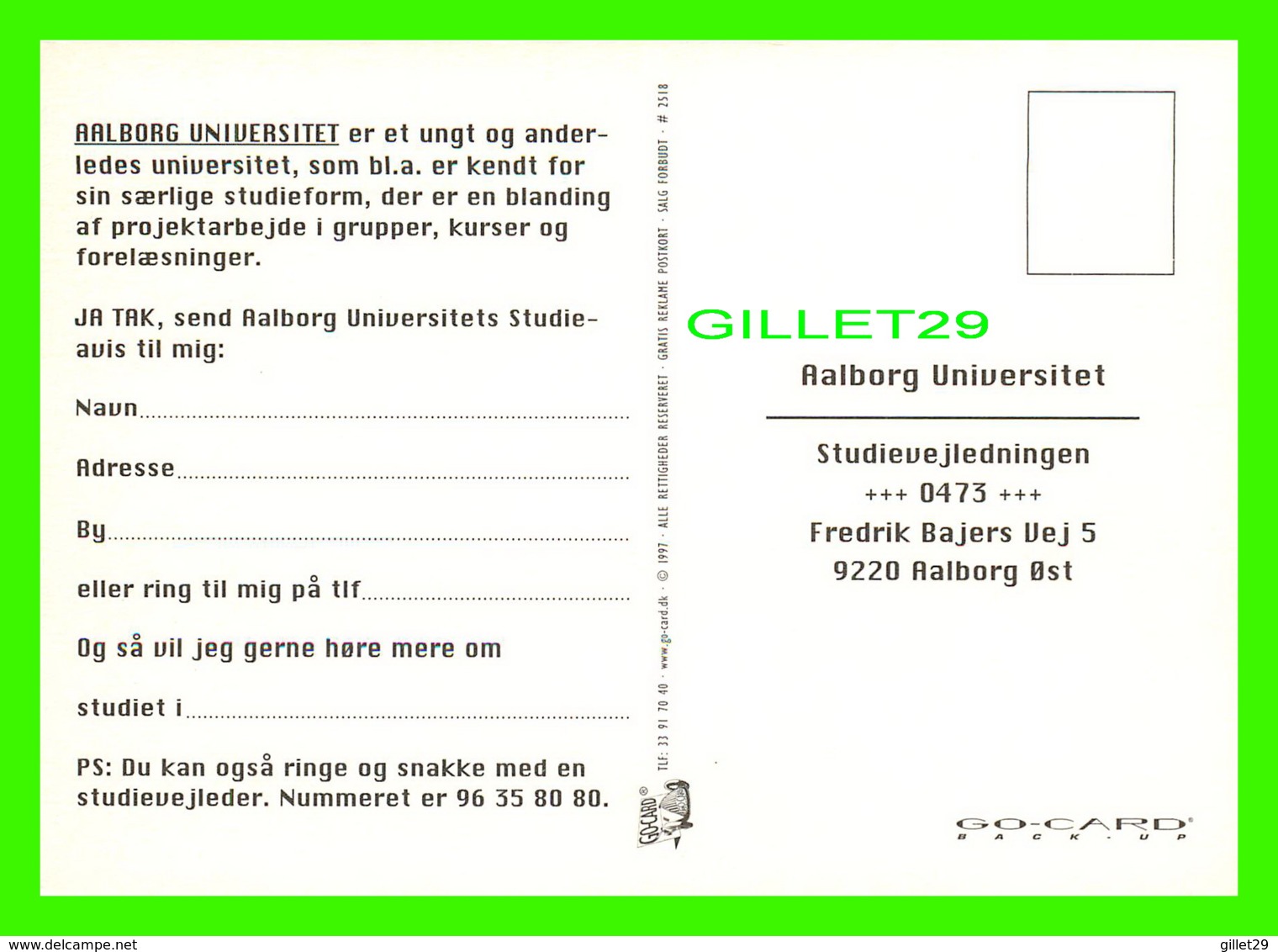 PUBLICITÉ, ADVERTISING - AALBORG UNIVERSITET - GO-CARD, 1997 No 2518 - - Publicité