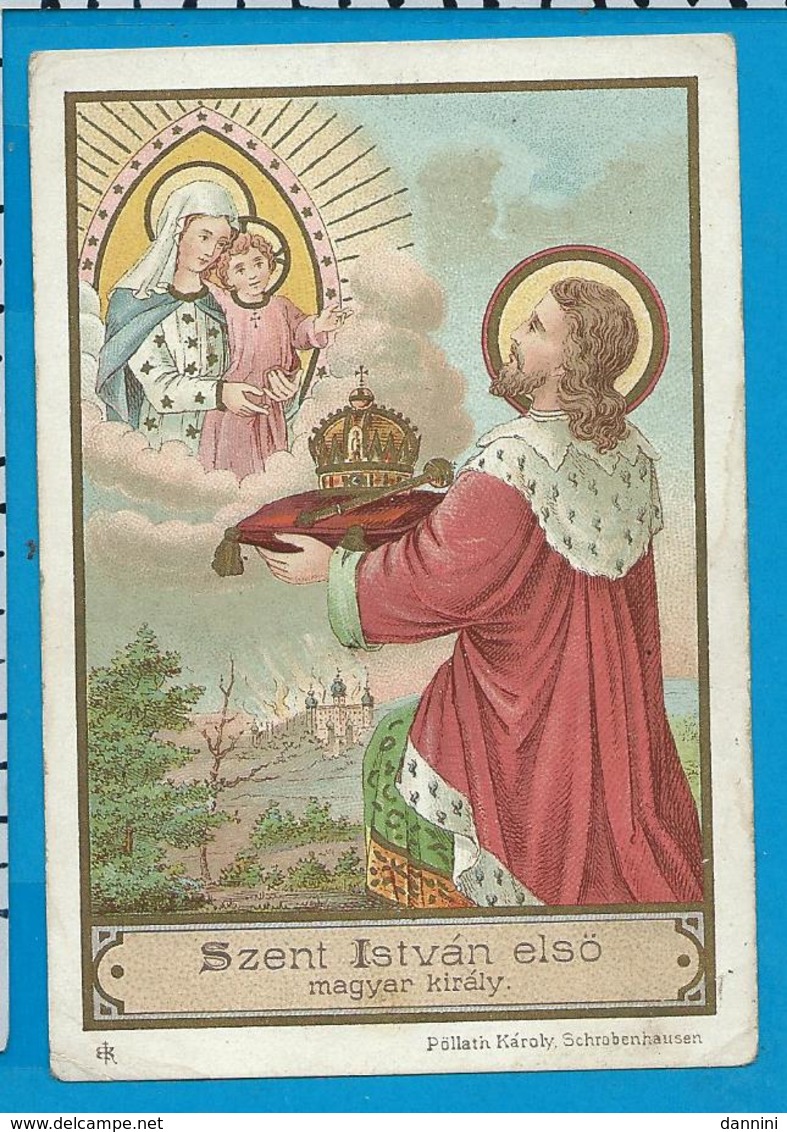 Holycard    St. Stefanus I  V. Hungary - Images Religieuses