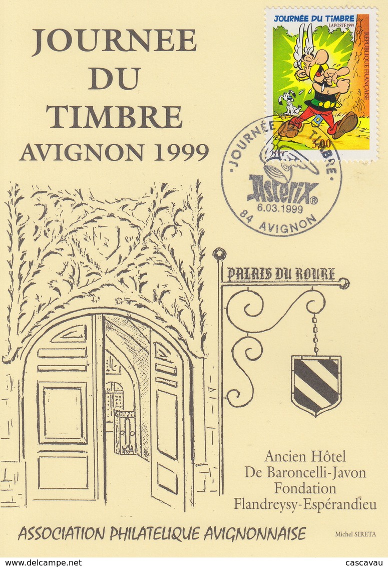 Carte  Locale  1er  Jour  JOURNEE  Du  TIMBRE   AVIGNON   1999 - Journée Du Timbre