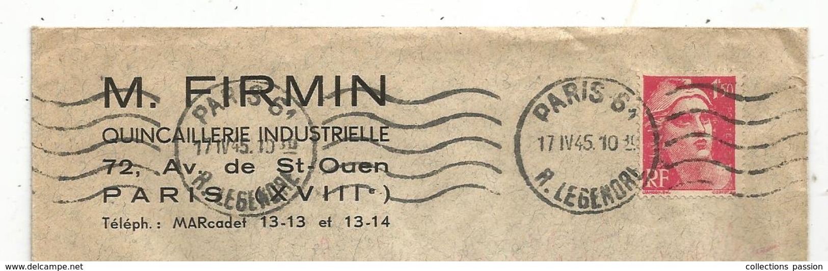 Lettre , 1945 ,PARIS 61 , R.LEGENDRE , 2 Scans, M. Firmin , Quincaillerie , 72 Av. De Saint Ouen - 1921-1960: Période Moderne