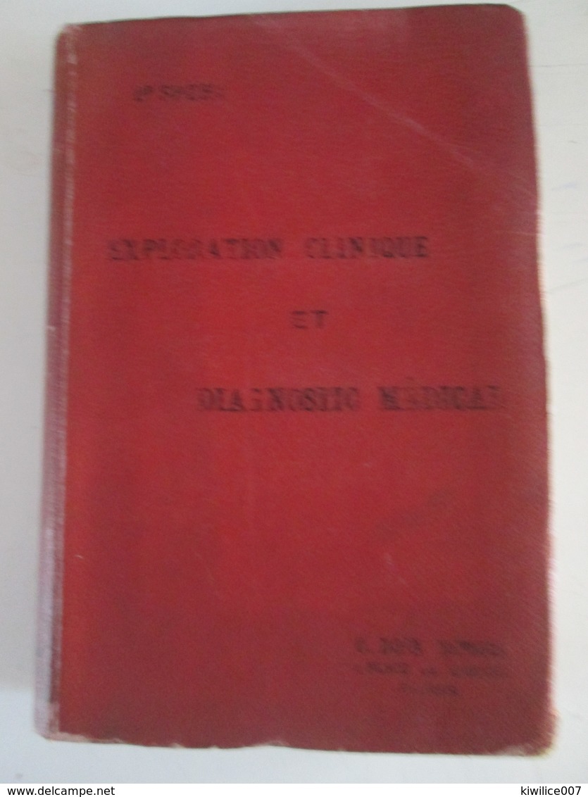 Manuel  D Exploration  Clinique  Et Diagnostic Médical   Par E Spehl    1899  Livre Ancien De Médecine  700 P - 1801-1900