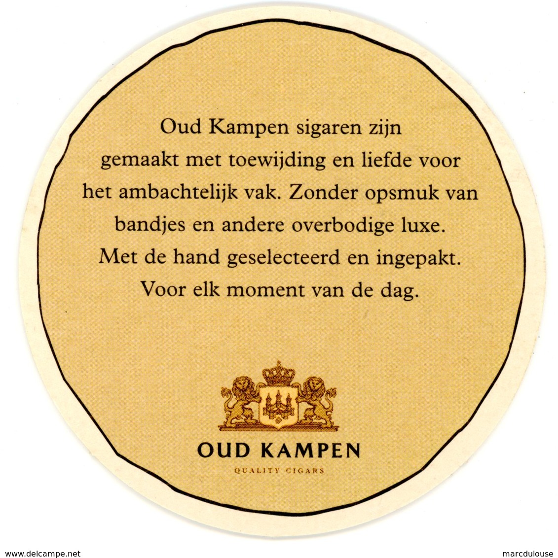 Nederland. Quality Cigars. Oud Kampen Sigaren Zijn Gemaakt Met Toewijding En Liefde Voor Het Ambachtelijk Vak. Pays-Bas. - Sous-bocks