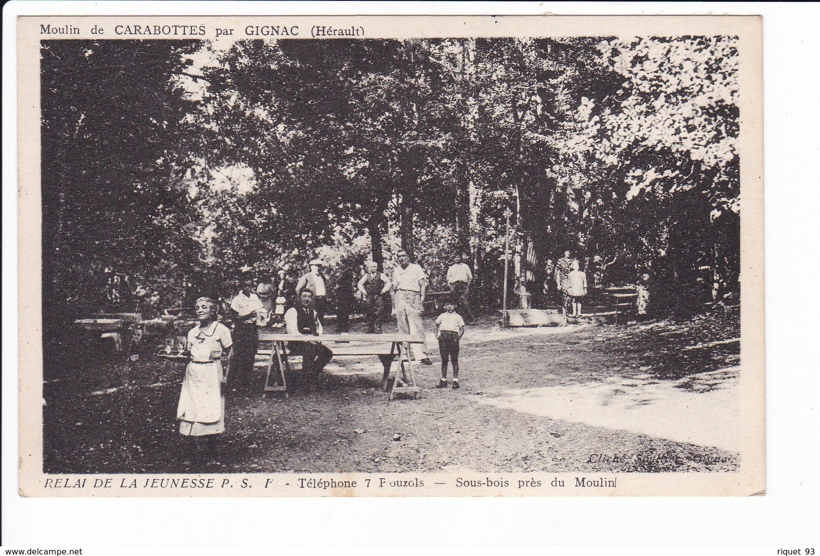 Moulin De CARABOTTES Par GIGNAC - RELAI DE LA JEUNESSE P.S.F. -  Sous Bois Près Du Moulin - Gignac