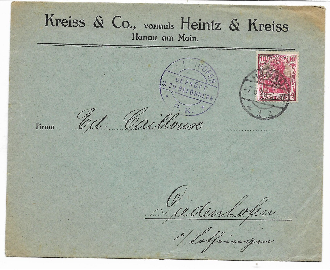 7.6.16-  HANAU    Lettre KREISS &Co  HANAU AM MAIN  Voir Cachet  DIEDENHOFEN - P.K.  GEPRÜFT U.ZU.BEFORDERN   Voir Scans - Storia Postale