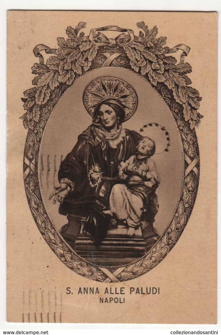 Santino Antico Cartolina Viaggiata Sant'Anna Alle Paludi Da Napoli - Religione & Esoterismo