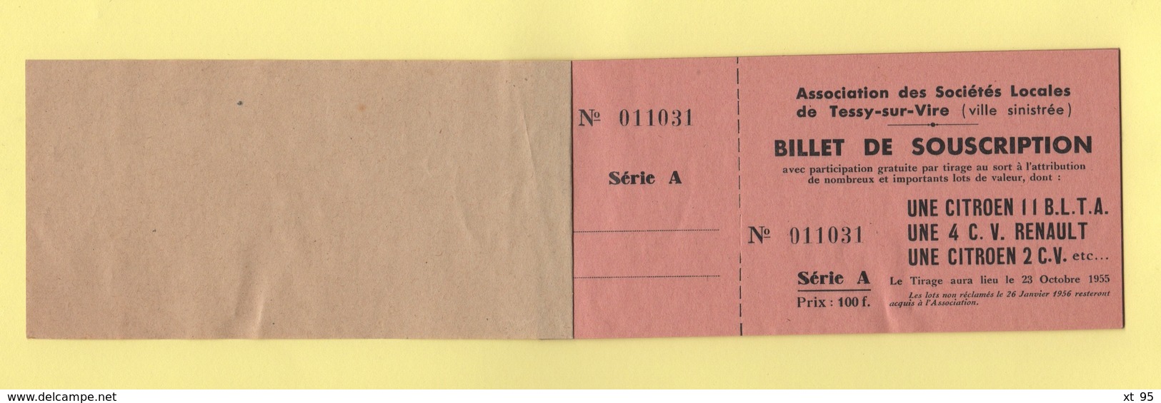 Carnet De 10 Billets De Tombola - Tessy Sur Vire - Ville Sinistrée - Citroen Renault 2cv - 1955 - Billets De Loterie