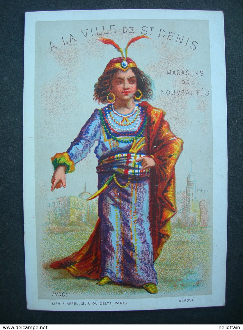 CHROMO Lith F Appel : A LA VILLE DE SAINT DENIS / COSTUME : INDOU / Victorian Trade Card - Autres & Non Classés