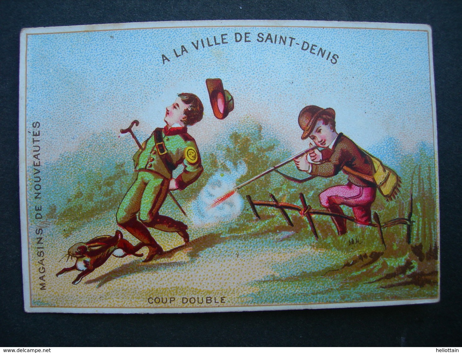 CHROMO Lith H Bataille : A LA VILLE DE SAINT DENIS / COUP DOUBLE / Victorian Trade Card - Autres & Non Classés